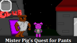 Mr. Pig's Quest For Pants
